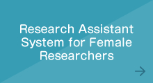 Research Assistant System for Female Researchers